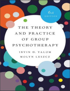 The Theory and Practice of Group Psychotherapy 6th Edition Irvin D. Yalomth eBook cover