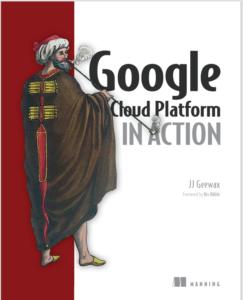 Google Cloud Platform in Action 1st Edition By John J. (JJ) Geewax eBook cover