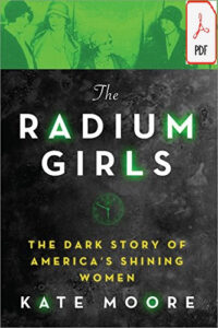 The Radium Girls: The Dark Story of America’s Shining Women eBook cover