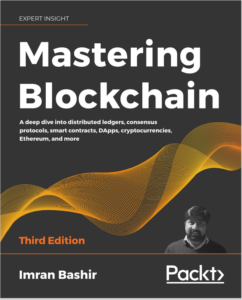 Mastering Blockchain: A deep dive into distributed ledgers, consensus protocols, eBook cover