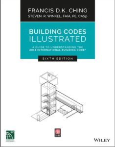 Building Codes Illustrated: A Guide to Understanding the 2018 Inter 6th Edition eBook cover