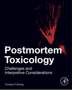 Postmortem Toxicology: Challenges and Interpretive Considerations 1st Edition eBook cover