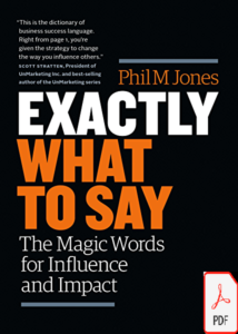 Exactly What to Say: The Magic Words for Influence and Impact eBook cover