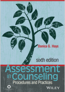 Assessment in Counseling: Procedures and Practices 6th Edition by Danica G. Hays eBook cover