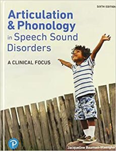 Articulation and Phonology in Speech Sound Disorders: A Clinical Focus 6th Editi eBook cover