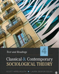 Classical and Contemporary Sociological Theory: Text and Readings 4th Edition eBook cover