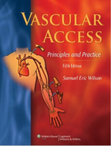 Vascular Access: Principles and Practice Fifth Edition eBook cover