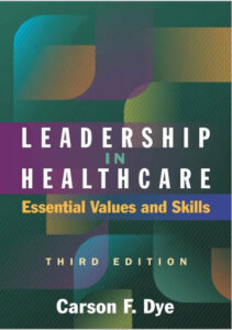 Leadership in Healthcare Essential Values and Skill (ACHE Management 3rd Edition eBook cover