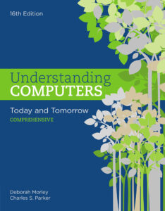 Understanding Computers: Today and Tomorrow: Comprehensive 16th Edition eBook cover