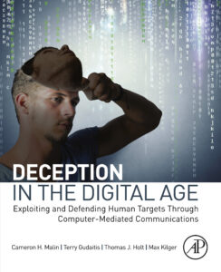 Deception in the Digital Age: Exploiting and Defending Human Targets through Com eBook cover