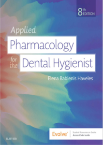 Applied Pharmacology for the Dental Hygienist 8th Edition by Elena Bablenis eBook cover