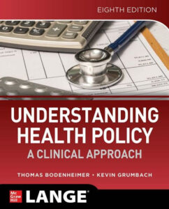 Understanding Health Policy: A Clinical Approach, Eighth Edition 8th Edition eBook cover