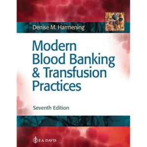 Modern Blood Banking & Transfusion Practices Seventh Edition eBook cover