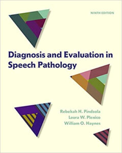 Diagnosis and Evaluation in Speech Pathology 9th Edition eBook cover