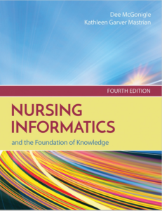 Nursing Informatics and the Foundation of Knowledge 4th Edition by Dee McGonigle eBook cover