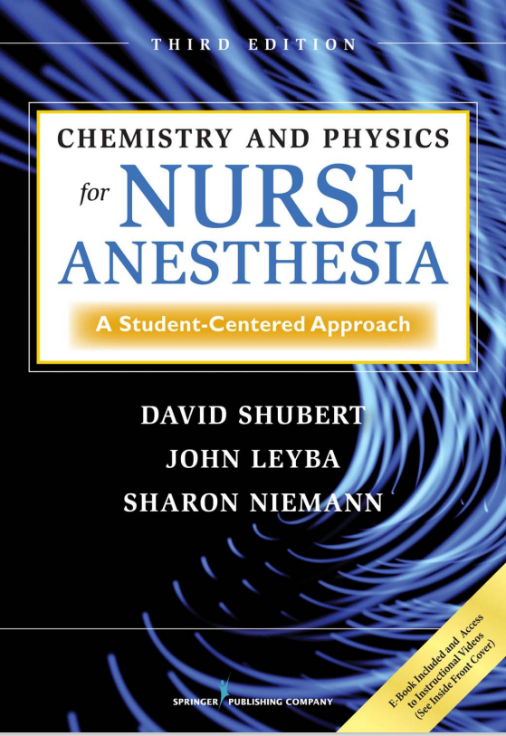 Chemistry and Physics for Nurse Anesthesia: A Student-Centered Approach 3rd Edit eBook cover