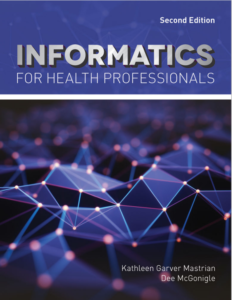 Informatics for Health Professionals 2nd Edition by Kathleen Mastrian eBook cover