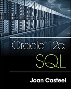 Oracle 12c: SQL 3rd Edition by Joan Casteel eBook cover