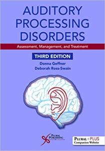 Auditory Processing Disorders: Assessment, Management, and Treatment 3rd Edition eBook cover