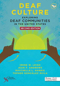 Deaf Culture: Exploring Deaf Communities in the United States 2nd Edition eBook cover