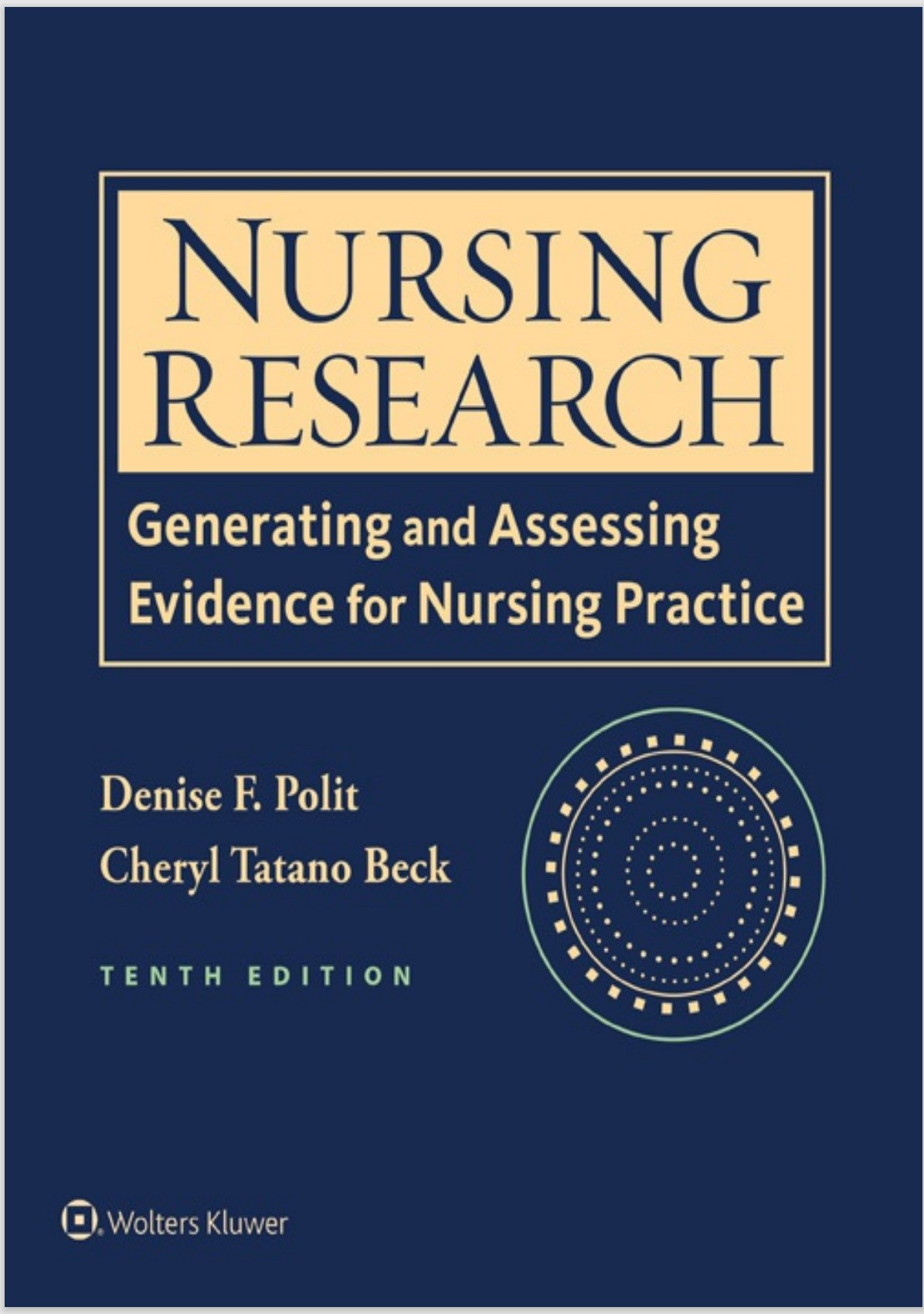 Nursing Research: Generating and Assessing Evidence for Nursing Practice 10th Ed eBook cover