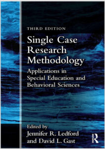 Single Case Research Methodology: Applications in Special Education and Behavior eBook cover