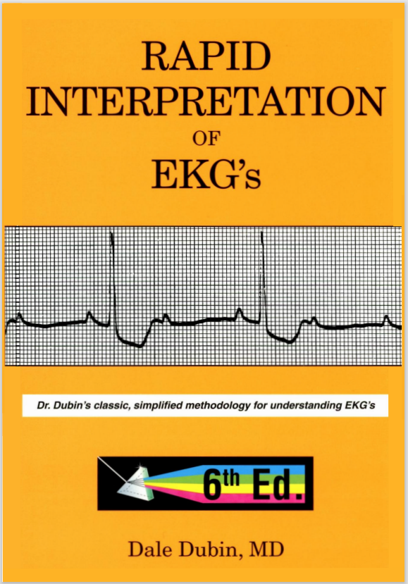 Rapid Interpretation of EKG's, 6th Edition By Dale Dubin eBook cover