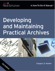 Developing and Maintaining Practical Archives: A How-To-Do-It Manual eBook cover