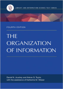 The Organization of Information, 4th Edition (Library and Information Science) eBook cover