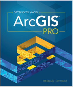 Getting to Know ArcGIS Pro by Amy Collins, Michael Law eBook cover