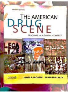 The American Drug Scene: Readings in a Global Context 7th Edition eBook cover