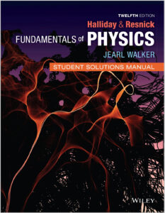 Fundamentals Of Physics, Student Solutions Manual 12th Edition 9781119829720 eBook cover