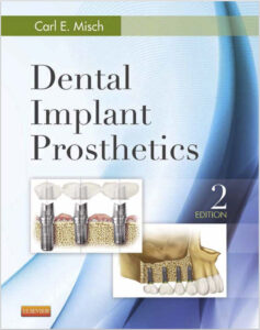 Dental Implant Prosthetics 2nd Edition by Carl E. Misch eBook cover