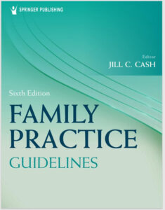 Family Practice Guidelines 6th edition by Jill Cash 9780826173546 eBook cover