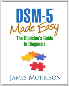 DSM-5® Made Easy: The Clinician's Guide to Diagnosis 9781462514427 eBook cover