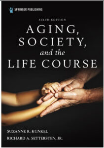 Aging, Society, and the Life Course, Sixth Edition: A Cognitive-Behavioral eBook cover