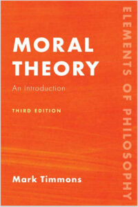 Moral Theory: An Introduction 3rd Edition by Mark Timmons eBook cover