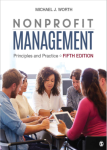 Nonprofit Management: Principles and Practice 6th Edition by Michael J. Worth eBook cover