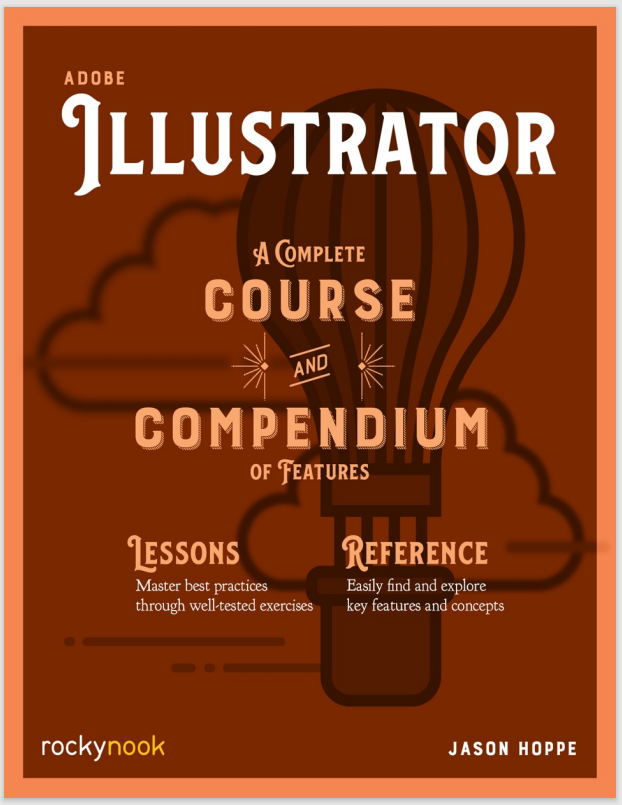 Adobe Illustrator: A Complete Course and Compendium of Features By Jason Hoppe eBook cover