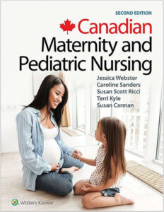 Canadian Maternity and Pediatric Nursing 2nd Edition by Jessica Webster eBook cover