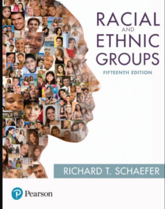 Racial and Ethnic Groups 15th Edition by Richard T. Schaefer eBook cover