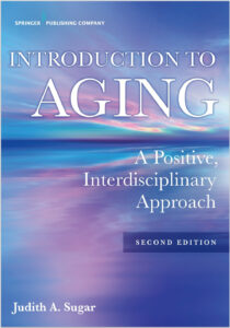 Introduction to Aging: A Positive, Interdisciplinary Approach 2nd Edition eBook cover