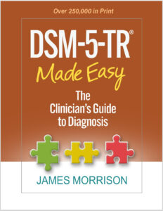 DSM-5-TR® Made Easy: The Clinician's Guide to Diagnosis 1st Edition eBook cover