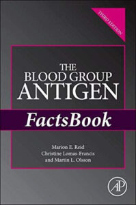 The Blood Group Antigen FactsBook 3rd Edition by Marion E. Reid,Christine Lomas- eBook cover